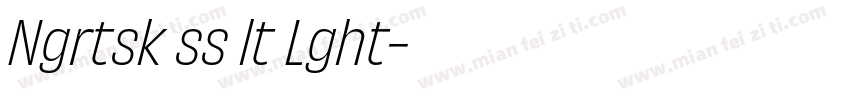 Ngrtsk ss lt Lght字体转换